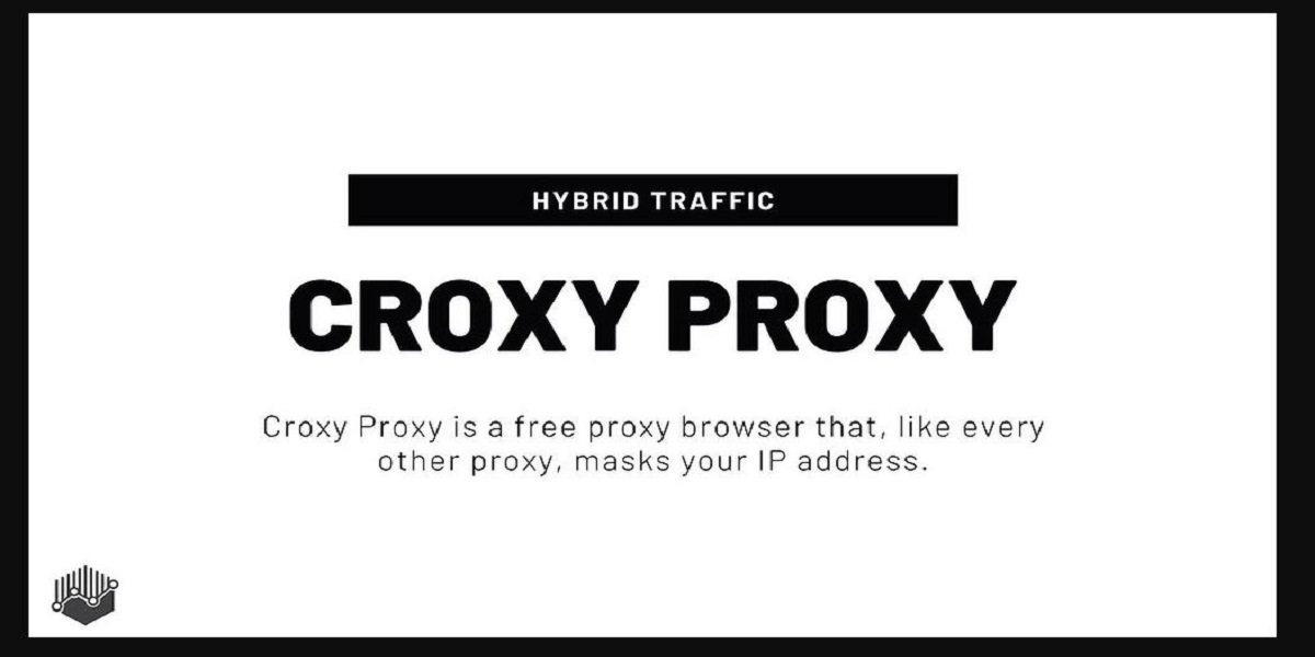 Croxy: Understanding the Revolutionary Web Proxy