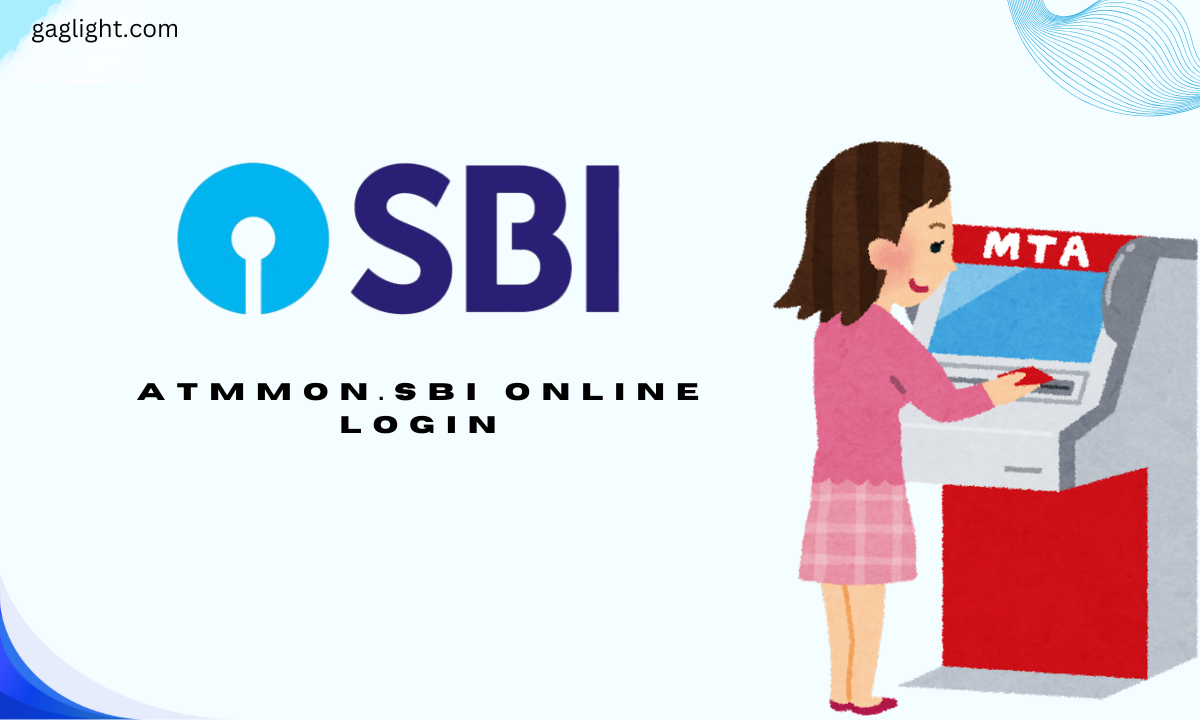 atmmon.sbi Online Login: Comprehensive Guide to SBI’s ATM